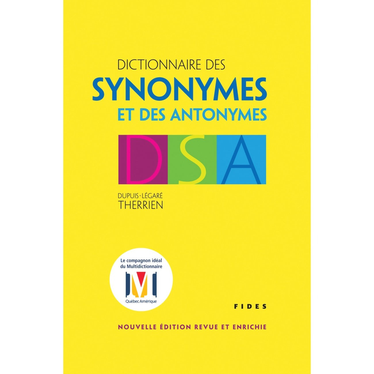Dictionary Synonym + Antonyme - French - French