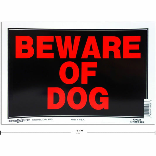 Hillman Beware of Dog Sign
